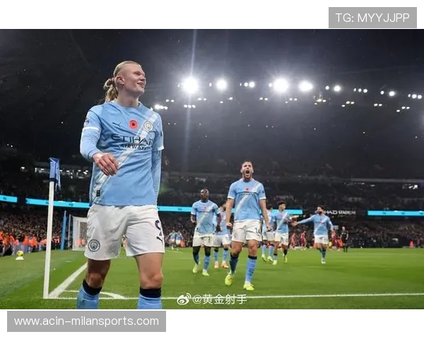 哈兰德头球补射曼城再掀高潮